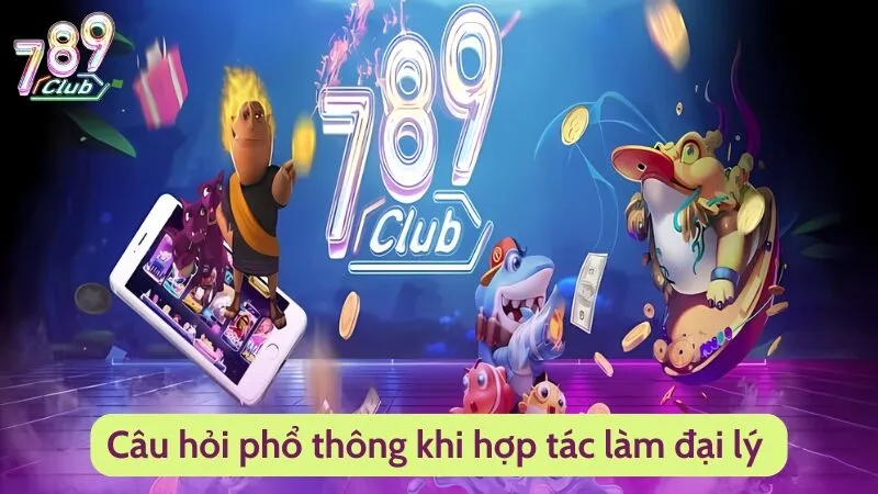 Câu hỏi phổ thông khi hợp tác làm đại lý 